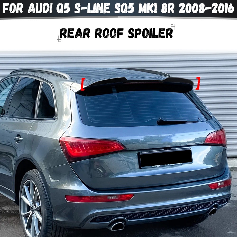 アウディ Q5 S ライン SQ5 MK1 8R 2008-2016 リアルーフスポイラーキャップリアトランクルーフリップスポイラーウイング車のリアリップ