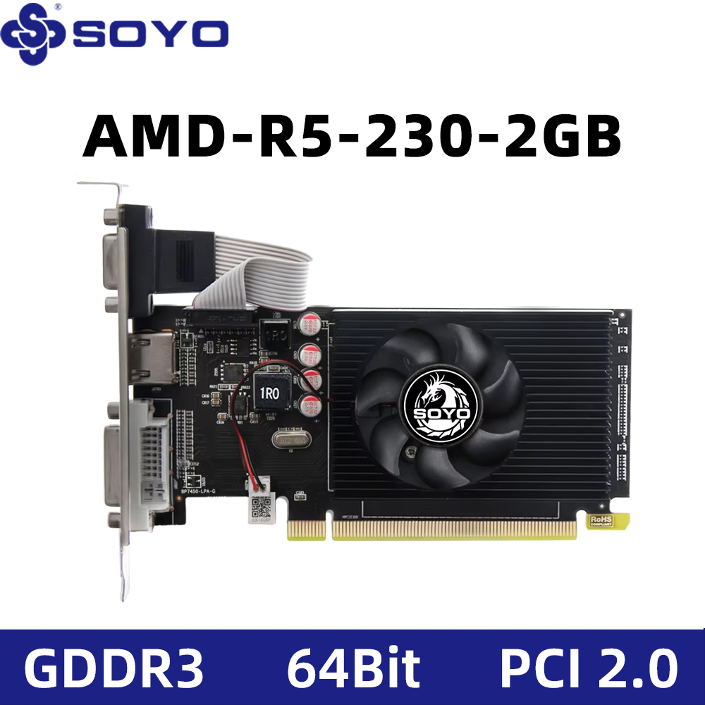 SOYO AMD Radeon R5 230 2GB DDR3 64ビット グラフィックカード PCIe2.0x16 HDMI VGA/DVI ビデオカード ATI 40NM ロープロファイルカード デスクトップコンピュータ