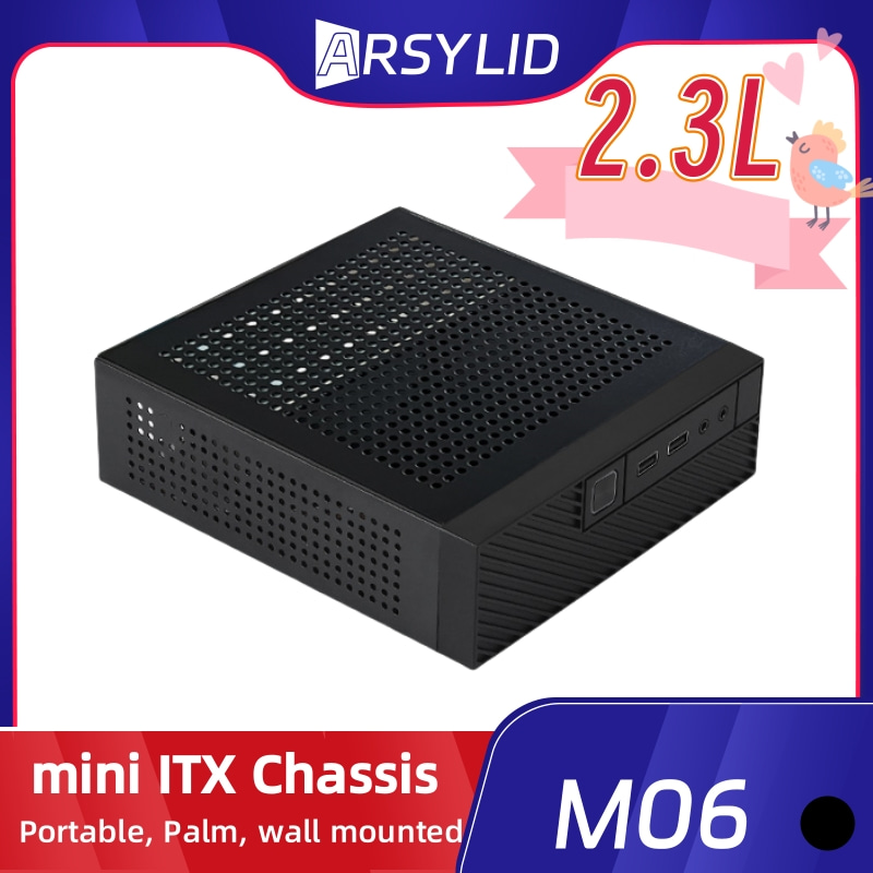 ARSYLID M06 ITX コンピュータケース 2.3L 小型ミニコアディスプレイフォームファクターシャーシ 35mm ラジエーター HTPC