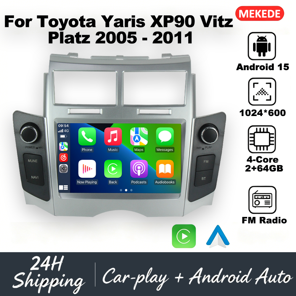 トヨタヤリス XP90 ヴィッツプラッツ 2005-2011 アンドロイド 15 カーラジオ Carplay 中央マルチメディアプレーヤーインテリジェントカーオーディオシステム