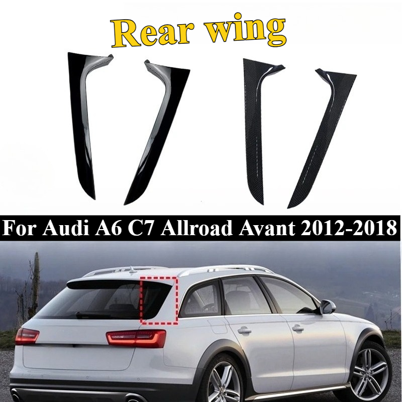 アウディ A6 C7 オールロードアバント 2012-2018 ABS プラスチックサイドウイングスポイラーリアルーフテールフィンパフォーマンススタイリングアップグレードフルキット