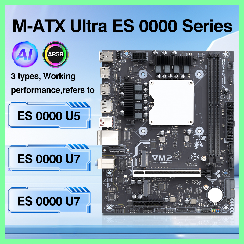 Ultra ES 0000 シリーズ マザーボード 統合 CPU (U5 125H 225H 255H U7 155H 165H を参照) DDR5 RAM AI ARGB LGA115X PCIe 3.0x8