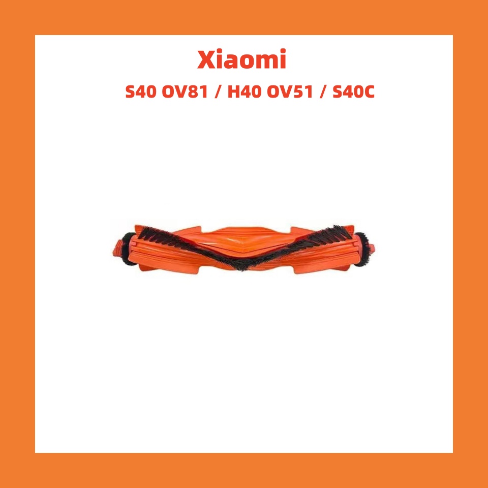 Xiaomi S40 OV81/H40 OV51/S40C 掃除機メインブラシアクセサリーと互換性があります。