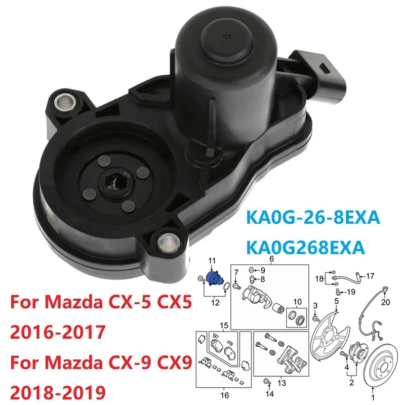 KA0G-26-8EXA リアパーキングブレーキモーター マツダ CX-5 CX-9 2.5L 2016-2023 ハンドブレーキキャリパー調整アクチュエーター KA0G268EXA LH または RH
