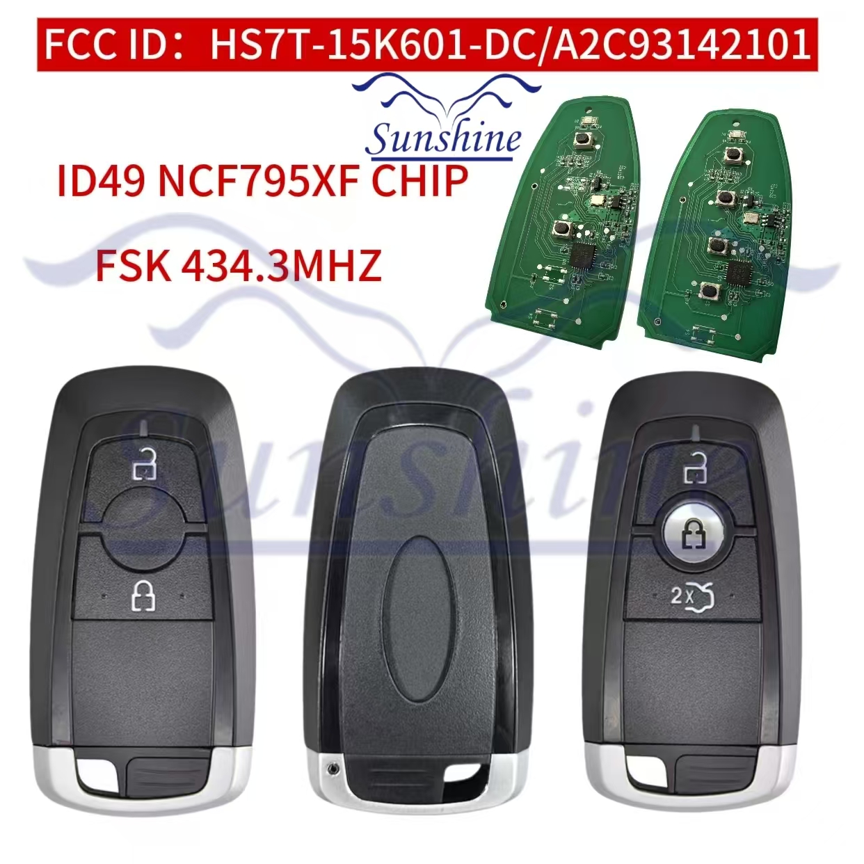 サンシャイン 2/3 ボタン A2C93142101 HS7T-15K601-DC スマートキーレスエントリー車のキー 434MHz フォードエッジ/S-MAX/ギャラクシー 2017-2020