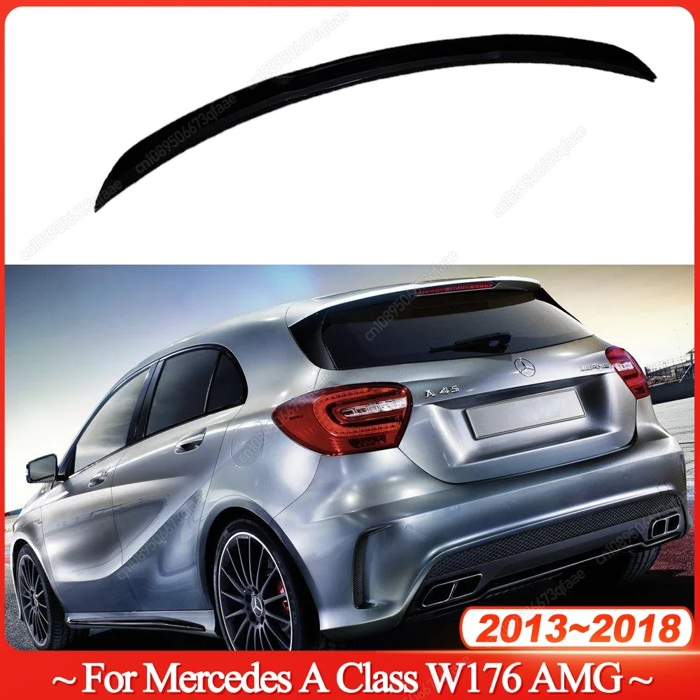 メルセデスベンツ A クラス W176 A200 A250 A260 A45 AMG 2013-2018 ハッチバック車のリアルーフトランクスポイラーウイングテール固定風翼