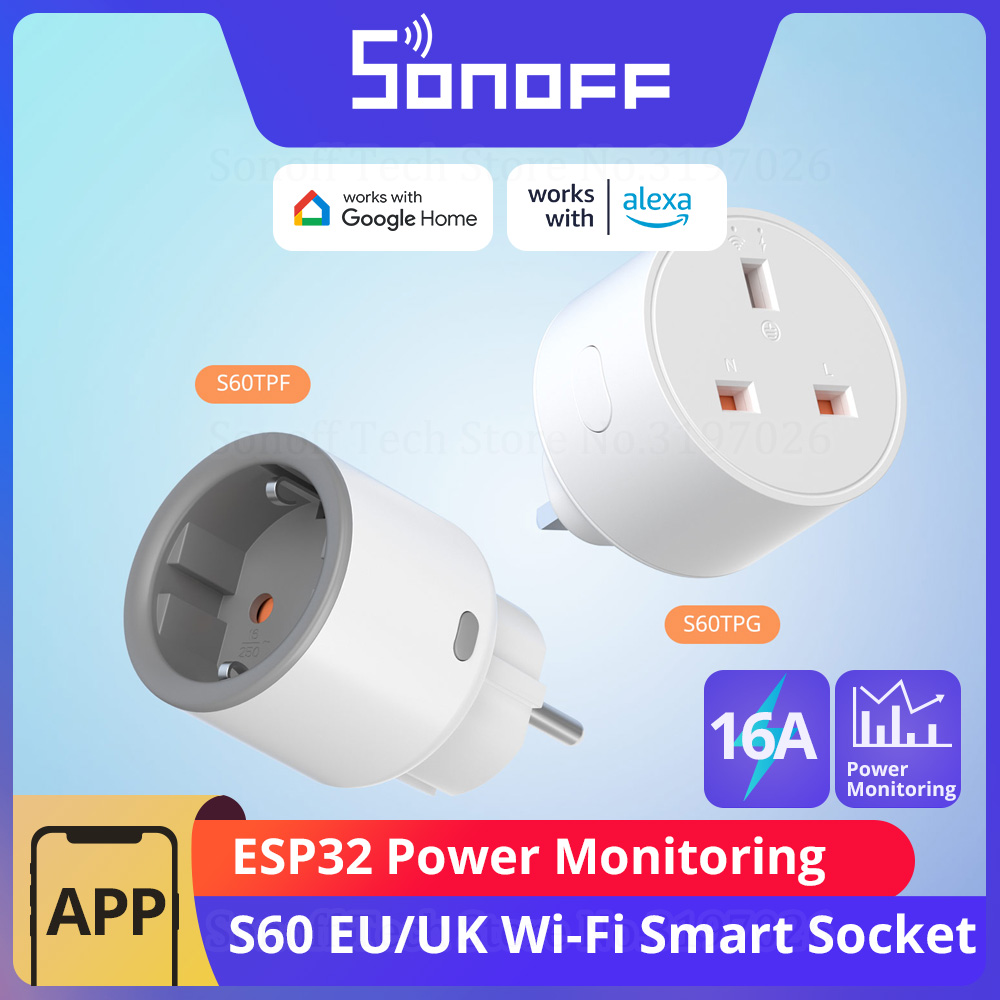SONOFF S60 EU 16A iPlug Wi-Fi スマートソケット過負荷保護 eWeLink 経由のスマートシーンリモートコントロール Alexa Google IFTTT