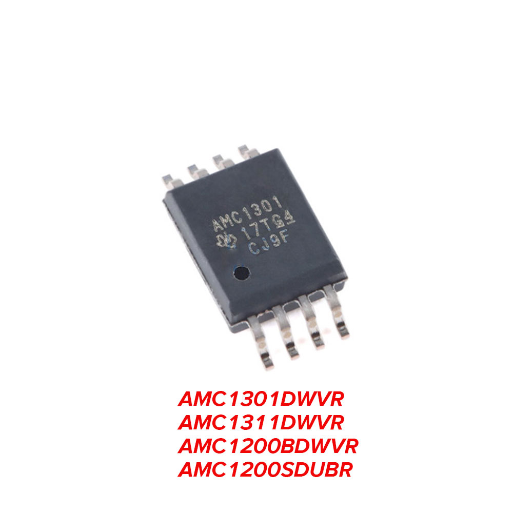 2 個 AMC1301DWVR AMC1311DWVR AMC1200BDWVR AMC1200SDUBR AMC1301D AMC1311D AMC1200BD AMC1200S AMC1301 AMC1311 AMC1200 SOP-8