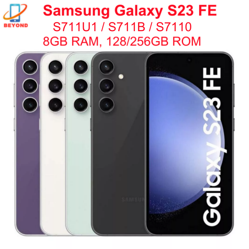 Samsung Galaxy S23 FE 5G S7110 S711B S711U1 6.4インチ ダイナミック AMOLED ROM 128/256GB RAM 8GB Snapdragon NFC オリジナル Android 携帯電話