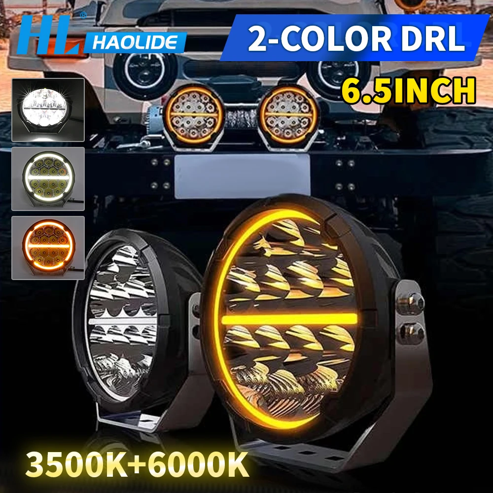 HAOLIDE 6.5 インチラウンド LED ワークライトデュアルカラー 6000k 3500k DRL ハイおよびロービームオフロード車 SUV タック 12V 24V オフロード使用