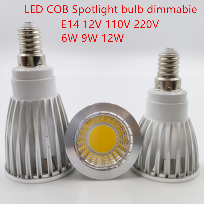 1-6X 高ルーメン E14 LED COB スポットライト 6 ワット 9 ワット 12 ワット調光可能な AC12V 110 V 220 V LED スポット電球照明ランプウォーム/クールホワイト