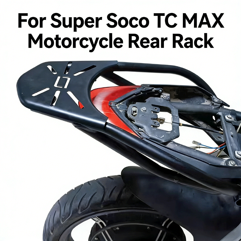 Super Soco TC MAX オートバイリアラック荷物棚ブラケットテールボックスサポートテールプレートボックスアームレストスペアパーツ