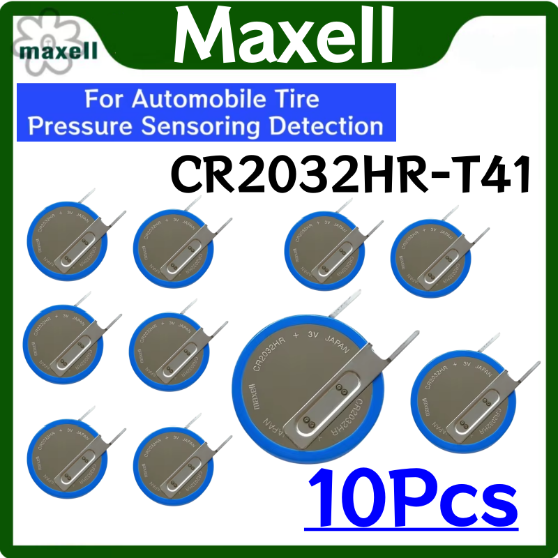 10 個オリジナル MAXELL CR2032HR T41 溶接ピン CR2032HR-T41 バッテリー自動車タイヤ空気圧センサー検出用