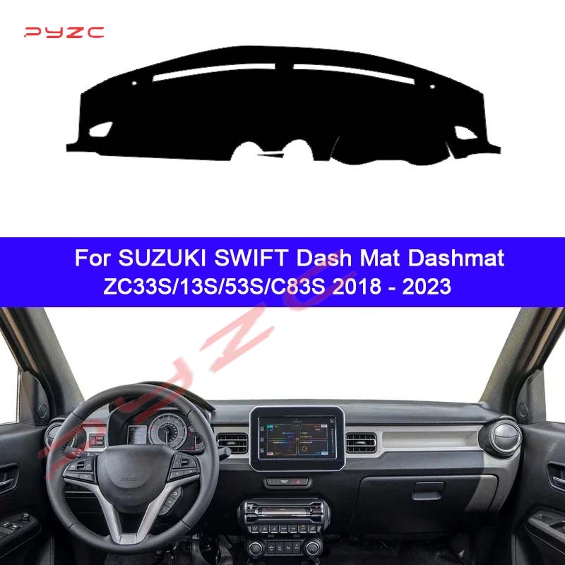 ダッシュボードカバーパッドスズキスイフトダッシュマットダッシュマット ZC33S/13S/53S/C83S 2018 - 2023 アクセサリー保護カーペット