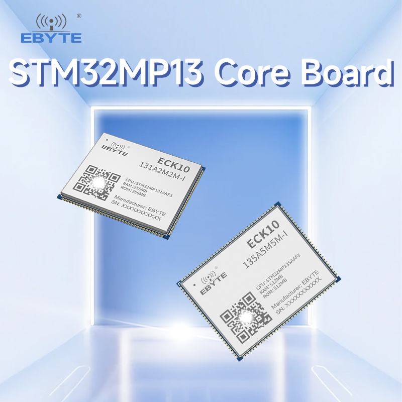 STM32MP13 Linux コアボード ECK10 シリーズ ARM Cortex A7 650MHz 256MB/512MB DDR3 低電力システムオンモジュール EBYTE