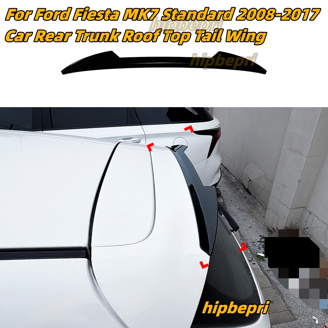 車のリアトランクルーフトップ尾翼スプリッターフォードフィエスタ MK7 標準バージョン 2008-2017 光沢のある黒スポイラーリップボディキット