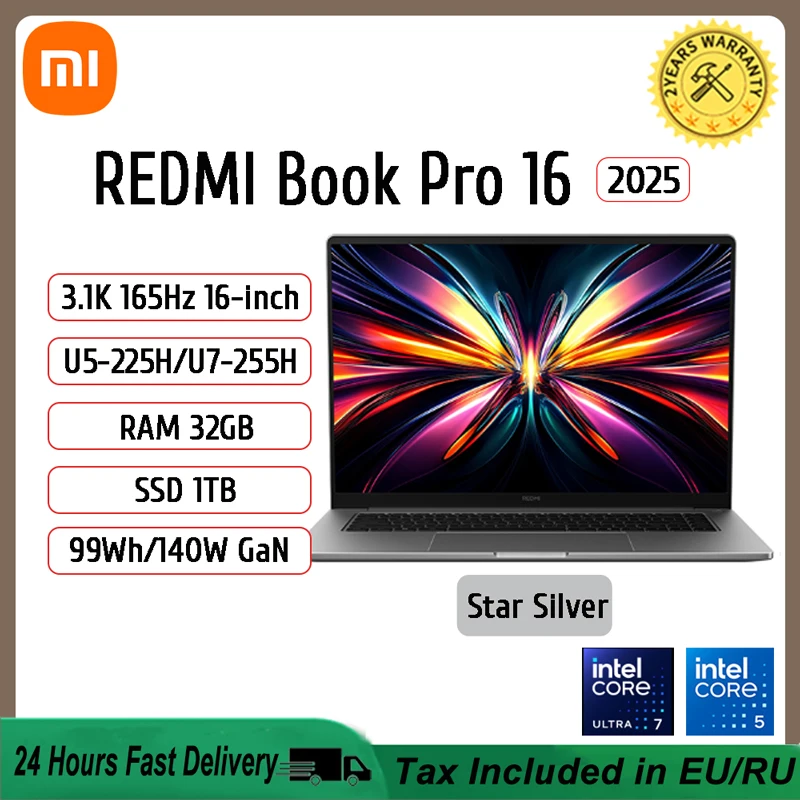 2025 Xiaomi REDMI Book Pro 16 ラップトップ Ultra 7 255H/Ultra 5225H Intel Arc Graphics 32GB LPDDR5X 1T SSD 16 インチ 3.1K 165Hz スクリーン