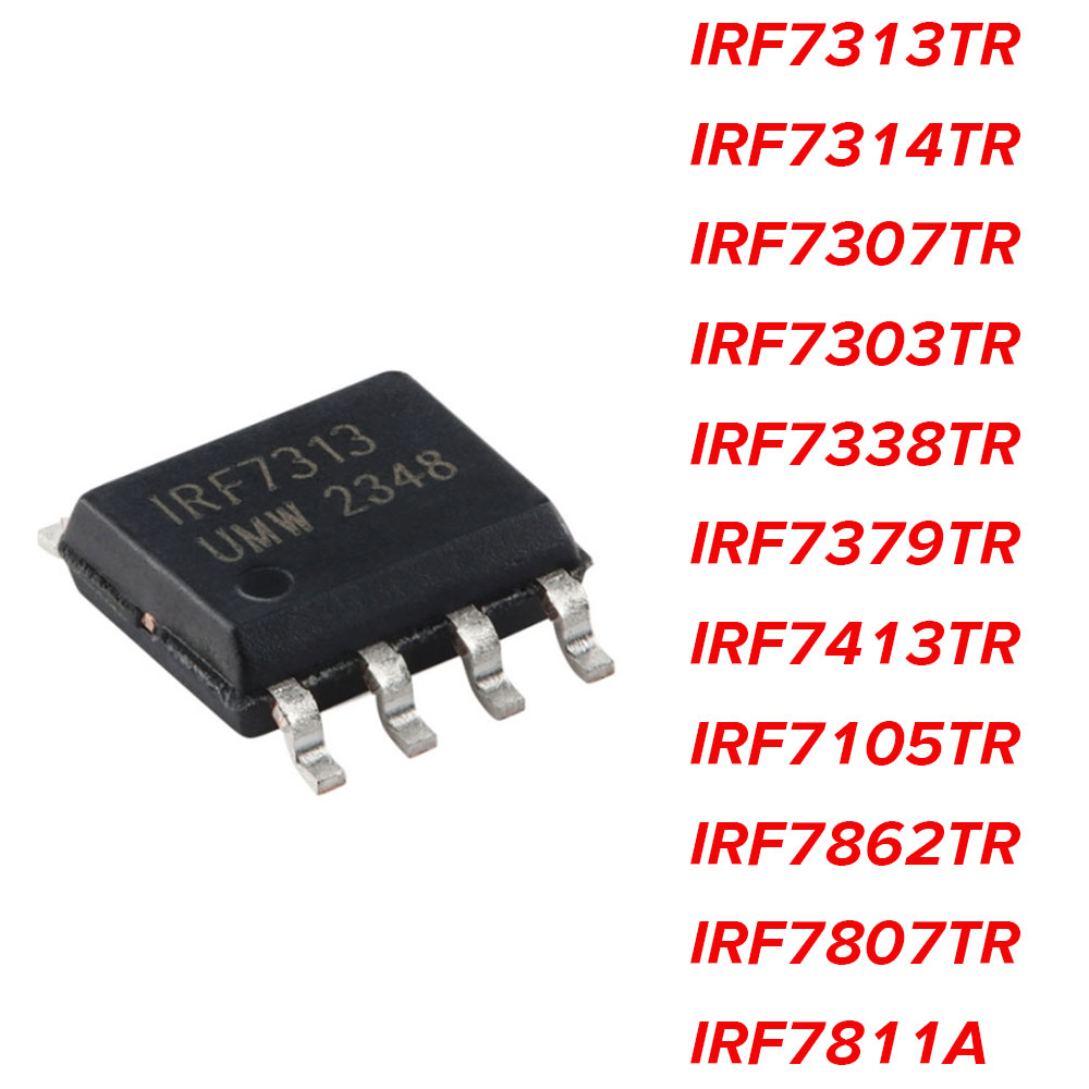 10 個 IRF7313 IRF7314 IRF7307 IRF7303 IRF7338 IRF7379 IRF7413 IRF7105 IRF7862 IRF7807 IRF7811A IRF7811 SOP8
