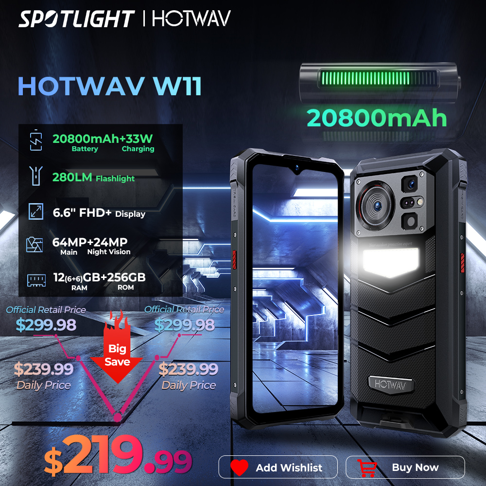 [世界プレミア] HOTWAV W11 頑丈な電話 20800mAh 280LM 懐中電灯 6.6 インチ FHD スマートフォン 33W 24MP ナイトビジョン携帯電話