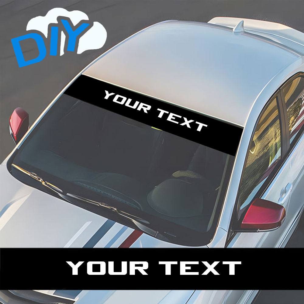 DIY 車のフロントガラスステッカーカスタムあなたのテキスト装飾デカールビニールカスタマイズされた Decoraion ユニバーサル車 SUV 自動車アクセサリー
