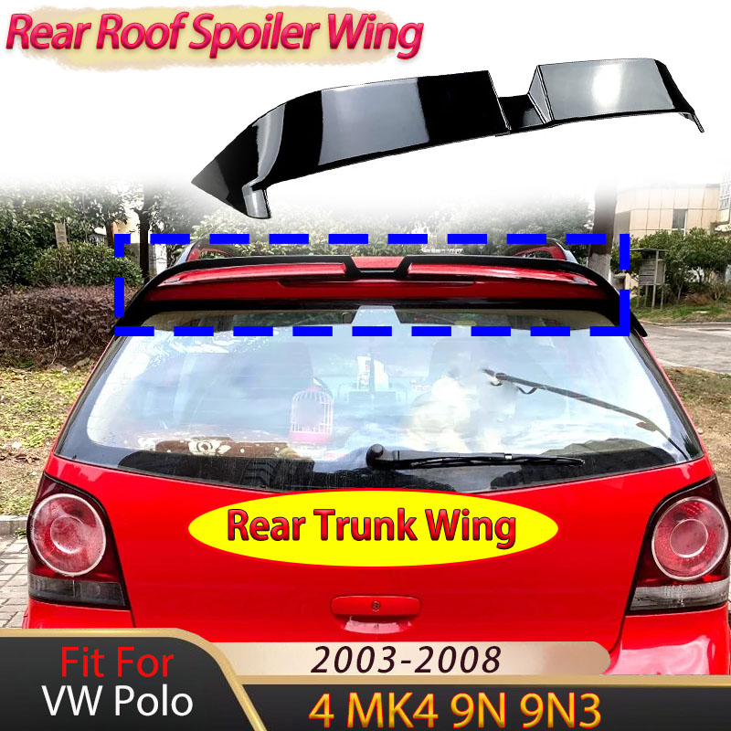 車のリアルーフスポイラーウイング VW ポロ 4 MK4 9N 9N3 2003-2008 アッパートランクリップ尾翼外装アクセサリーボディキットチューニング