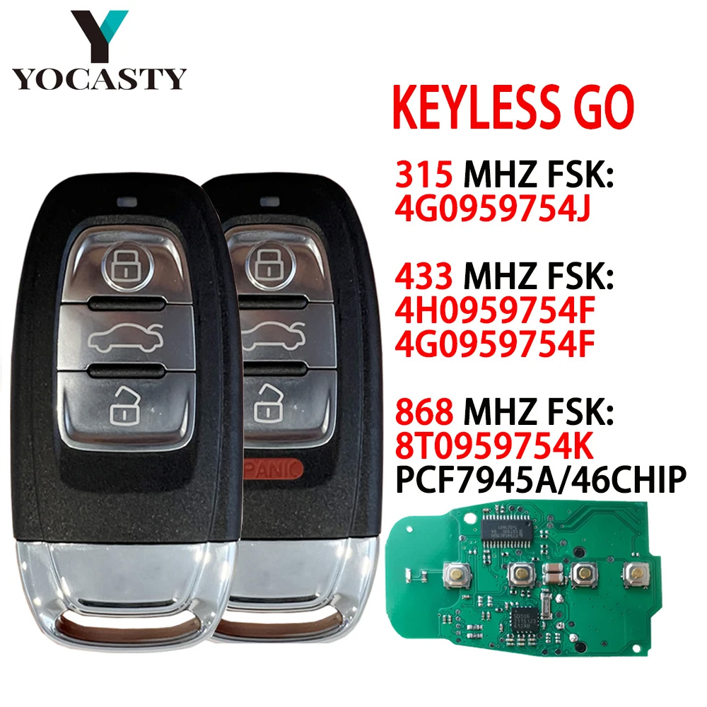 YOCASTY 8T0959754K キーレススマートキーアウディ 2010 2011 2012 2013 2014 2017 2018A4 A5 A6 A7 S5 315/433/868 Mhz 4G0959754J