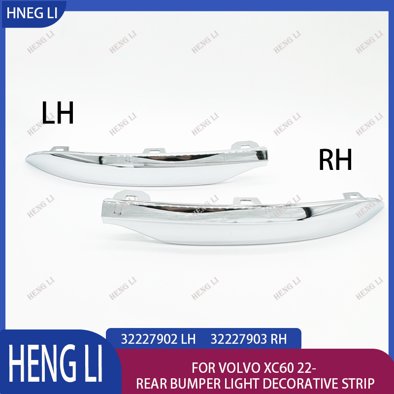 32227902 LH 32227903 RH リアバンパーライトストリップは、ボルボ XC60 22- リアバンパーライト装飾ストリップ HengliAuto Par
