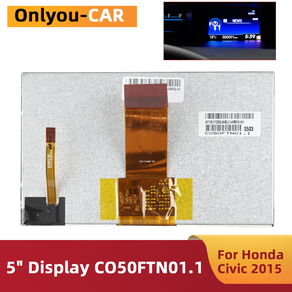 オリジナル C050FTN01.1 5 インチ液晶画面表示計器の交換部品ホンダシビック 2015 LXR IMid 78260-TR0
