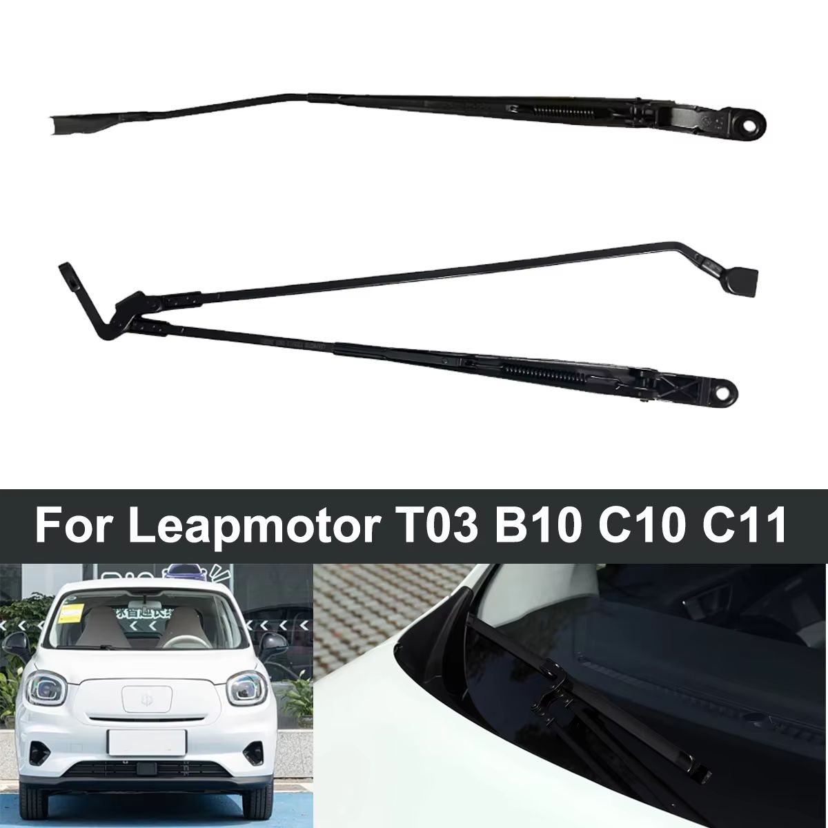 Leapmotor ワイパーアーム T03 B10 C10 拡張範囲 C11 フロントガラスワイパーアームアセンブリ車の交換部品