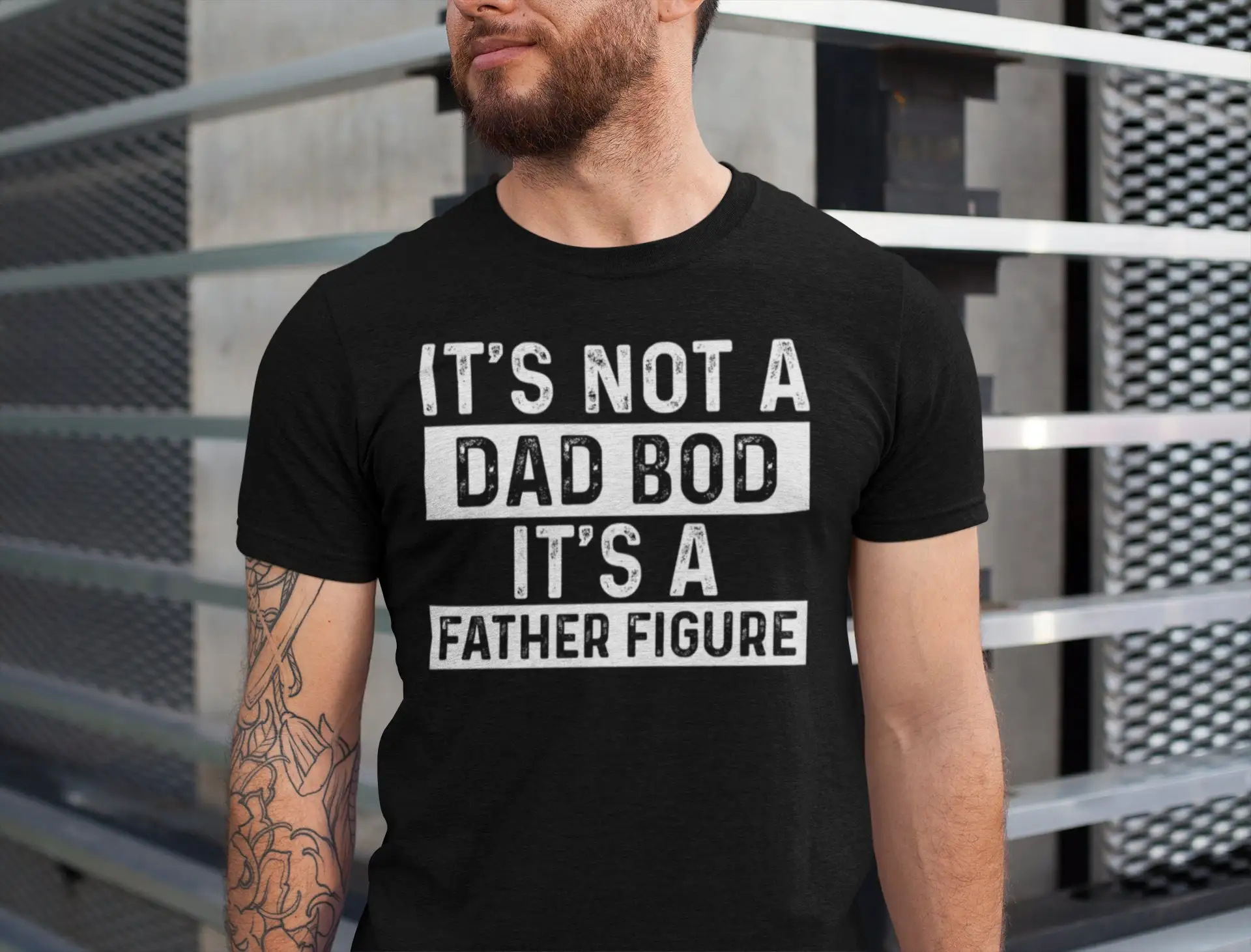 It s Not a Dad Bod Father Figure T Shirt Day Fathers