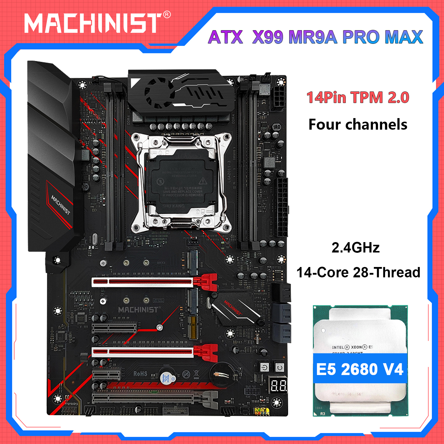 MACHINIST X99 マザーボード Xeon E5 2680 V4 LGA 2011-3CPU コンボ DDR4 16GB RAM キットセット MR9A PRO MAX 14 ピン TPM 2.0 をサポート