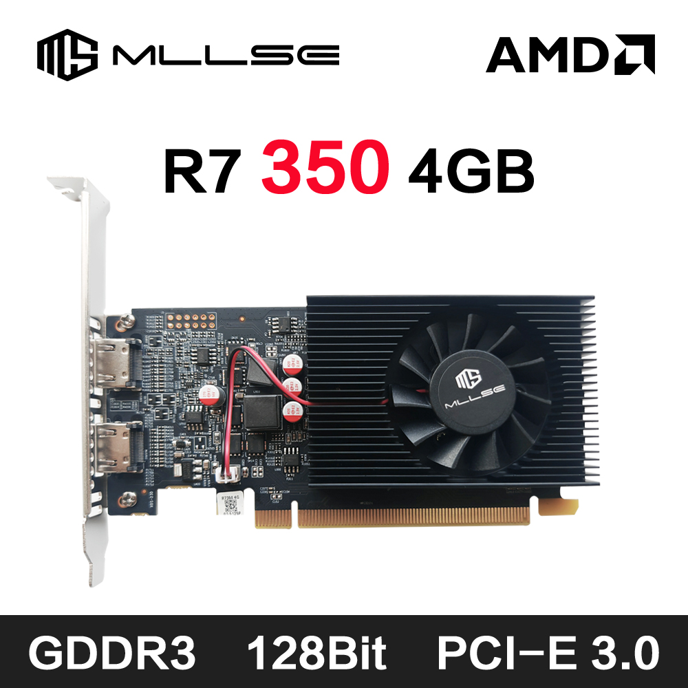 MLLSE AMD R7 350 4GB グラフィックカード GDDR3 128Bit PCI-E 3.0 Geforce GPU r7 350 ゲーミングビデオカード Placa De Video