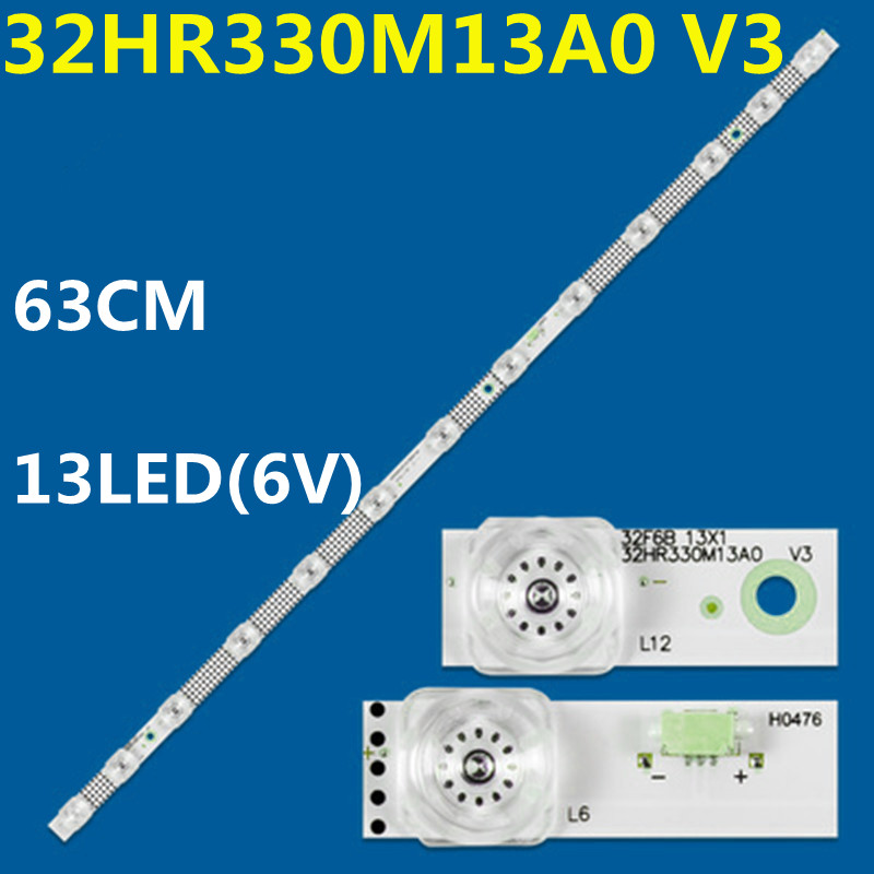 630 ミリメートル 13LED (6 V) LED バックライトストリップ 32L2F 32A160J 32F8H 32L8H L32F3301B 4C-LB3213-HR01J 32HR330M13A0 V3 32D2006V2W13C1B63014
