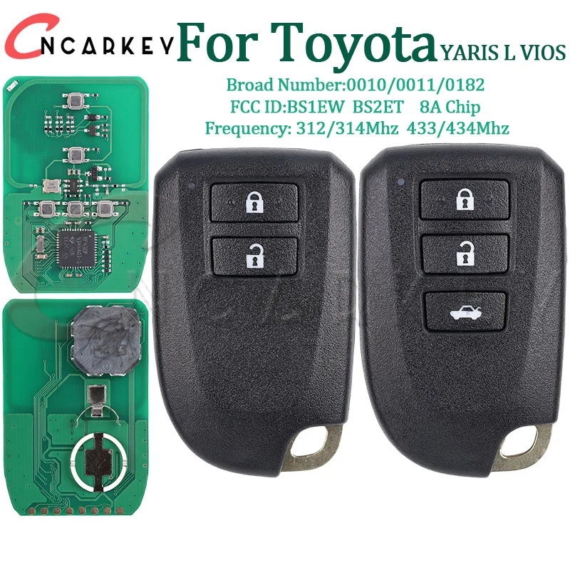 車のリモートキーフォブトヨタヤリス L VIOS 2/3 ボタン 0010 0011 0182 312/314 433/434mhz 8A チップ P4 39 FCC BS1EW BS2ET スマートキー