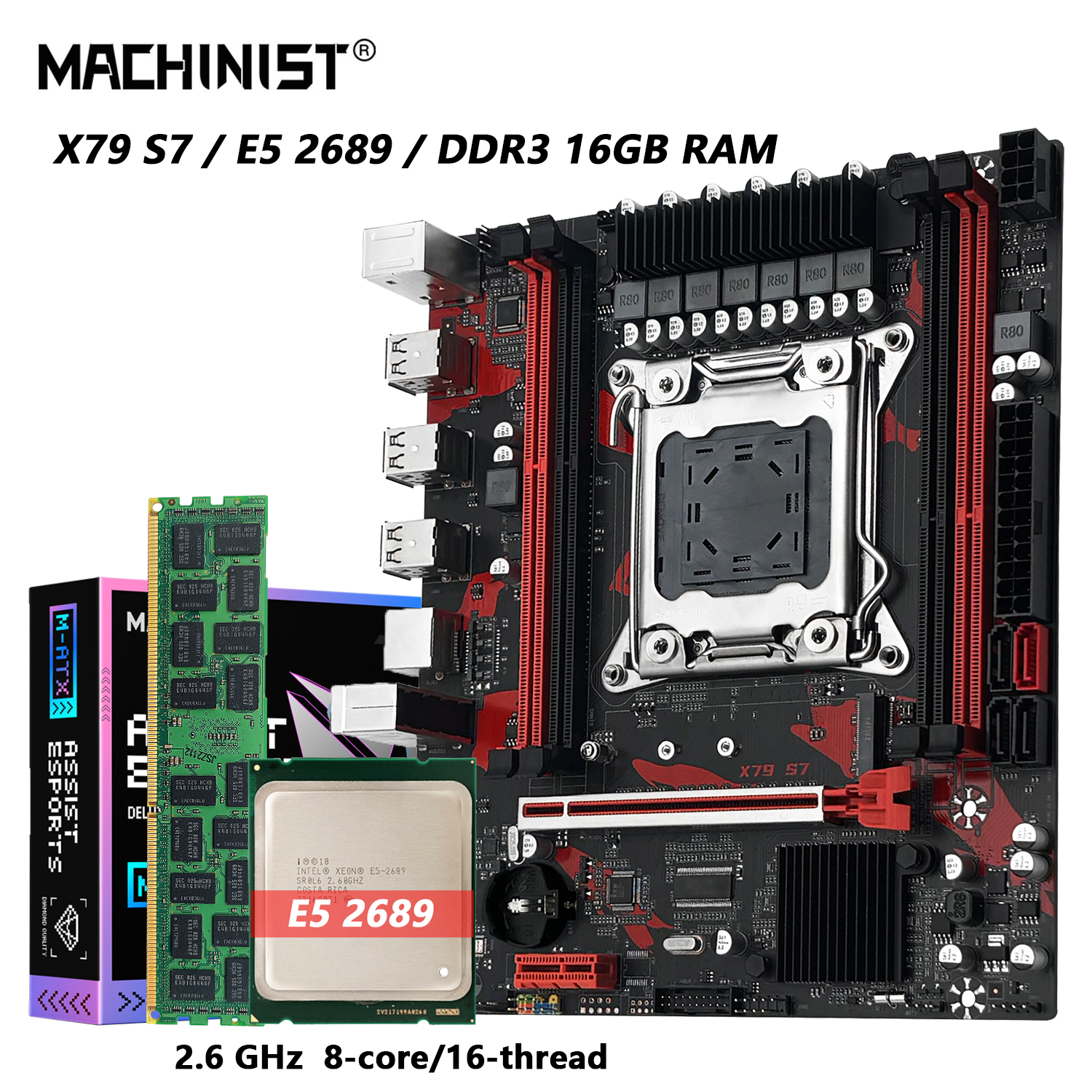 MACHINIST X79 S7 マザーボード コンボ LGA 2011 Intel Xeon E5 2689 CPU DDR3 1*16GB RAM サポート M.2 NVME スロット オプション キット セット