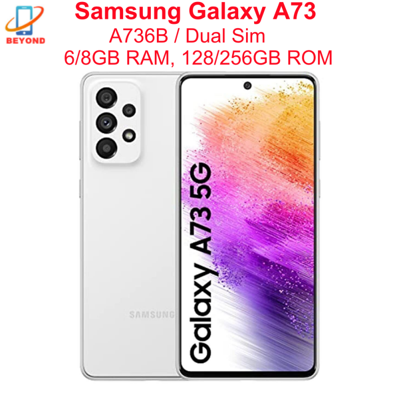 Samsung Galaxy A73 5G A736B A736E オリジナル 6.7 "AMOLED 6/8GB RAM 128/256GB オクタコア Snapdragon NFC ロック解除携帯電話