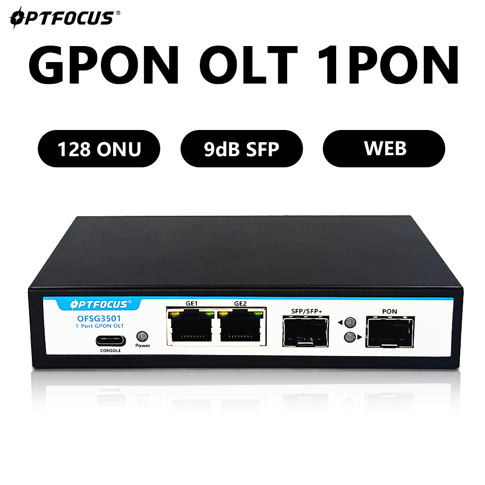 OPTFOCUS Mini GPON OLT 1​​PON VLAN 10G アップリンク 12V 2A DC 電源サポート 128 ONU POE 電源 MINI GPON OLT 1​​ ポート