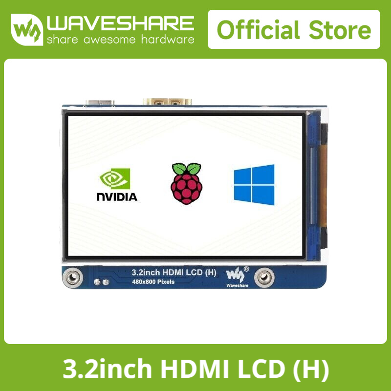 Waveshare 3.2 インチ HDMI IPS LCD ディスプレイ (H)、480×800、明るさ調整可能、タッチなし