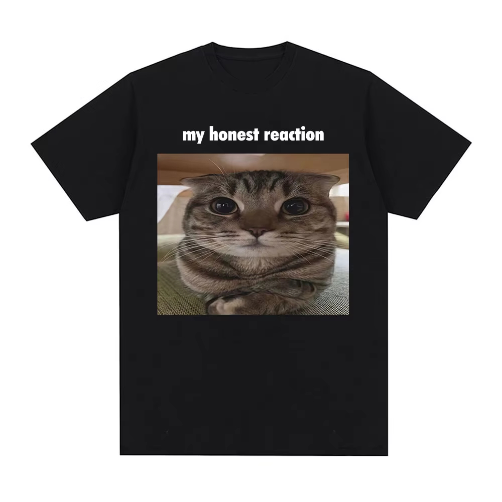 私の正直な反応おかしい猫ミーム Tシャツ男性の女性の服ファッション原宿 Tシャツカジュアルコットン半袖 Tシャツトップス