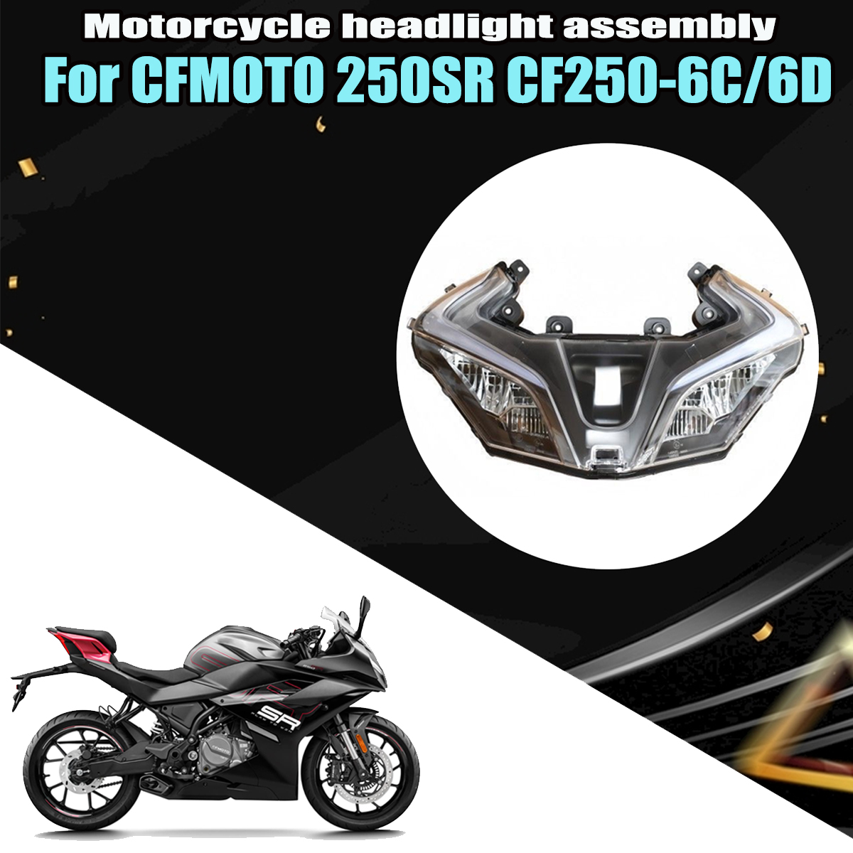 オートバイアクセサリーヘッドライト電球透明ガラスカバーヘッドライトアセンブリ CFMOTO 250SR 300SR 2023 CF250-6C-6D