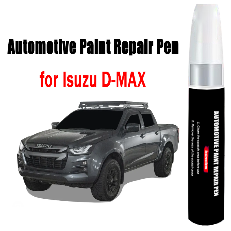 自動車塗装修理ペンいすゞ D-MAX タッチアップペンペイントスクラッチリムーバー車のペイントケアアクセサリー