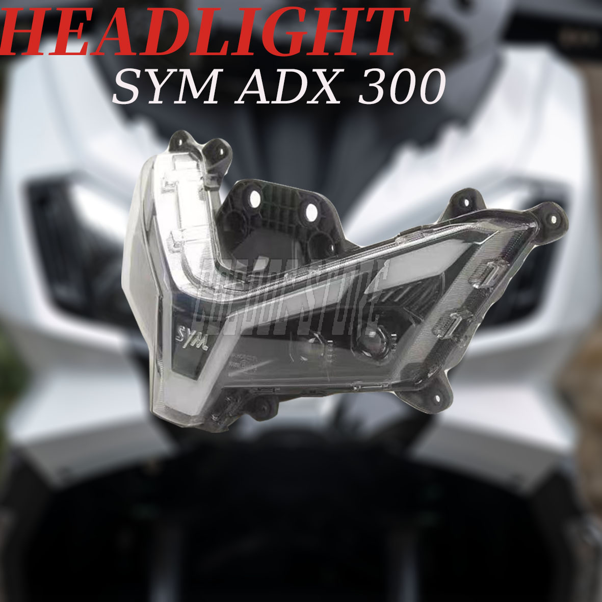 SYM ADX 300 用オリジナルアクセサリー SYM ADX 300 バイクヘッドライトアセンブリ