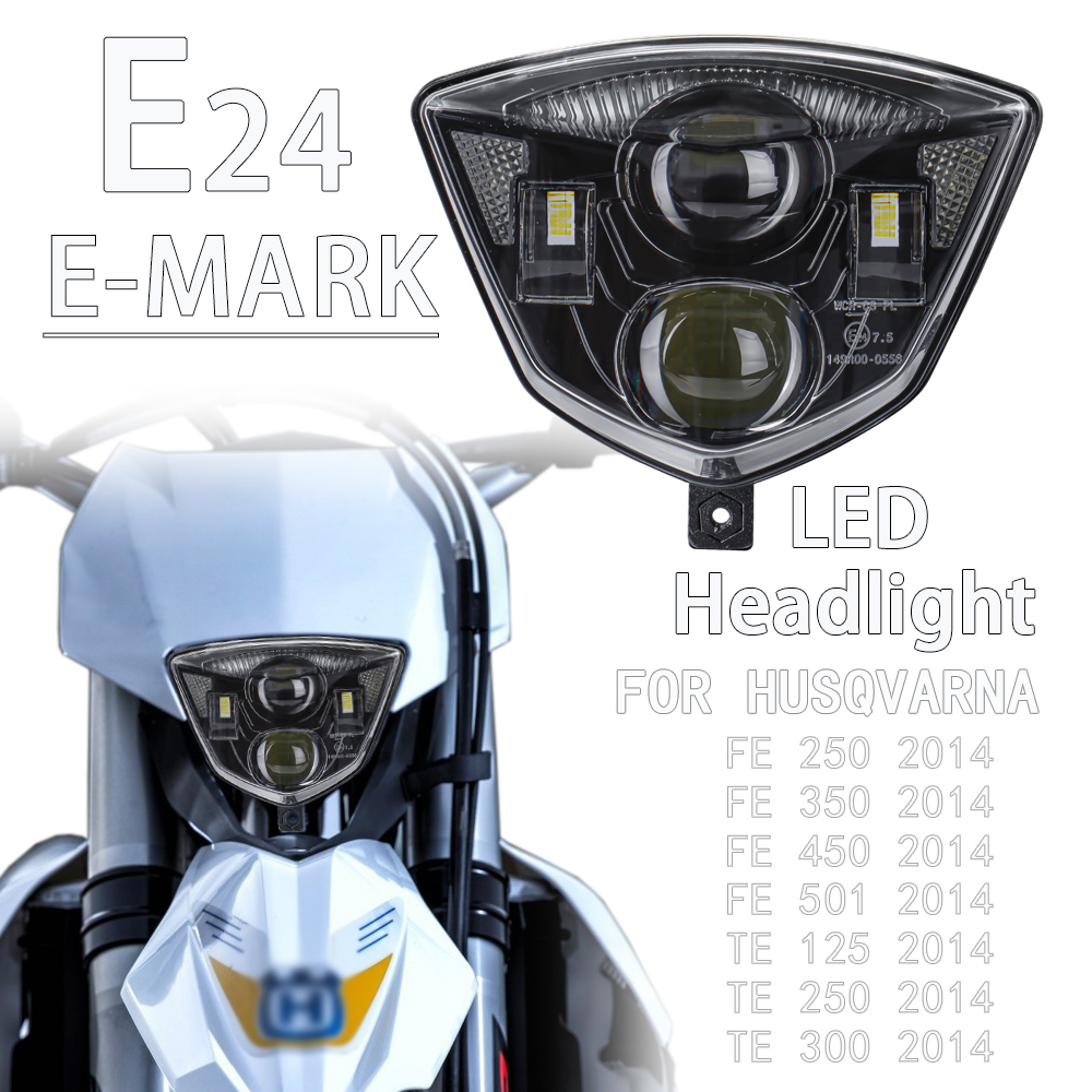 LED ヘッドライトヘッドランプハスクバーナ TE 125 250 300 FE 350 450 501 2014 TE250 FE350 FE450 E24 E マークオートバイライトランプ W/DRL