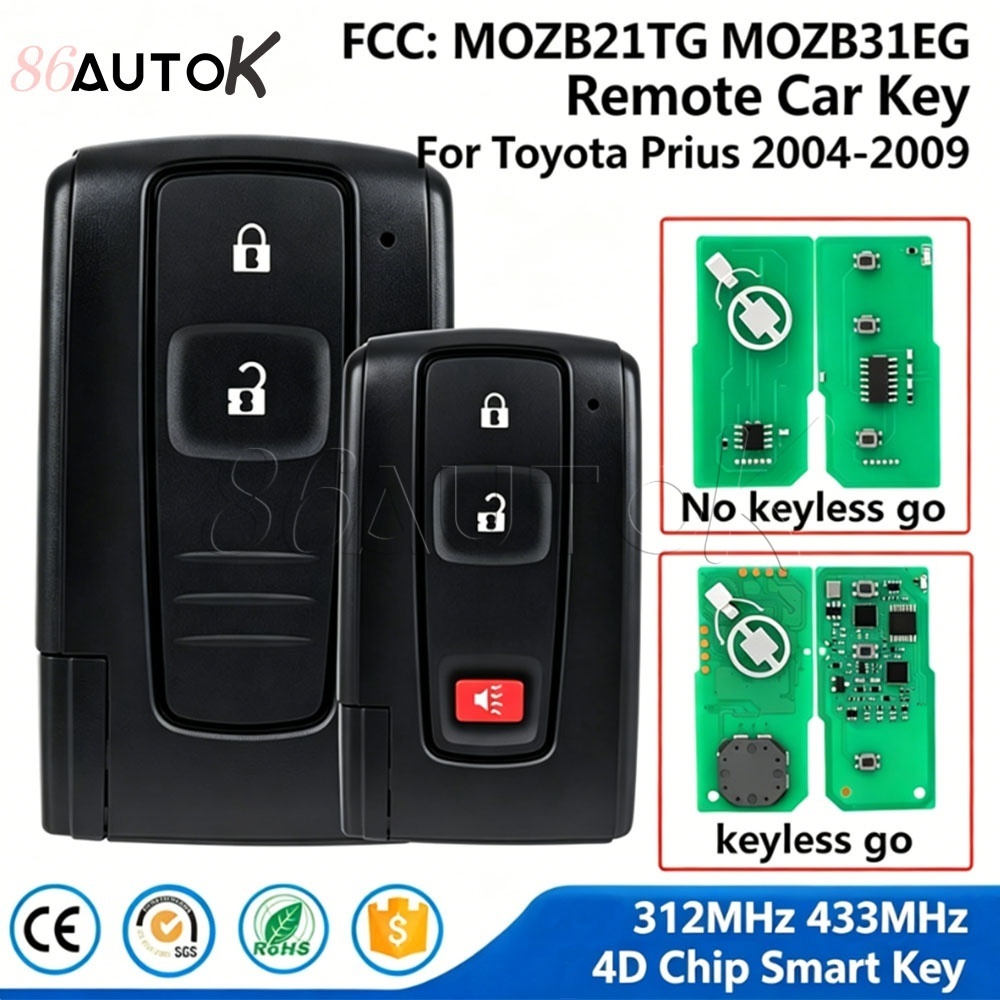 FCC MOZB21TG MOZB31EG リモートキーレスゴーキーフォブトヨタプリウス 2004-2009 312MHz 433MHz 4D チップ自動車スマートキー交換