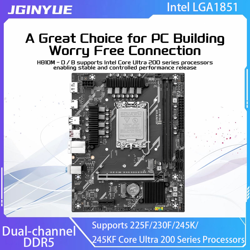 JGINYUE H810 マザーボード Intel LGA1851 デュアルチャネル DDR5 225F/230F/245K/245KF Core Ultra 200 シリーズ プロセッサをサポート