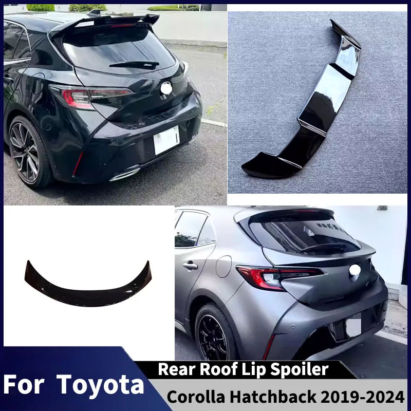 トヨタカローラハッチバック 2019-2024 リアルーフスポイラートランクウィングリップミドルウィングボディキットディフューザーテールフィンアクセサリー
