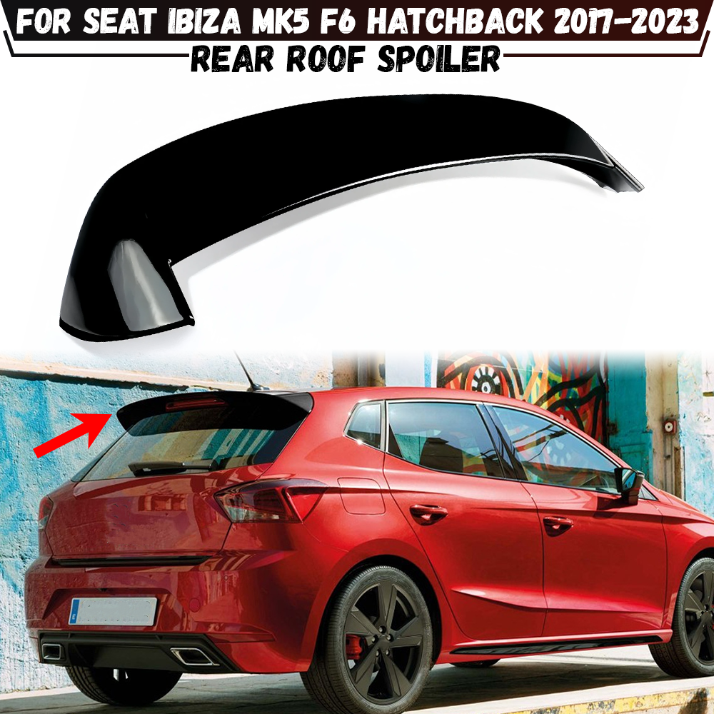 ルーフスポイラーウイングシートイビサ MK5 F6 ハッチバック 2017 2018 2019 2020 2021 2022 2023 車のリアトランクブーツスポイラーウイング
