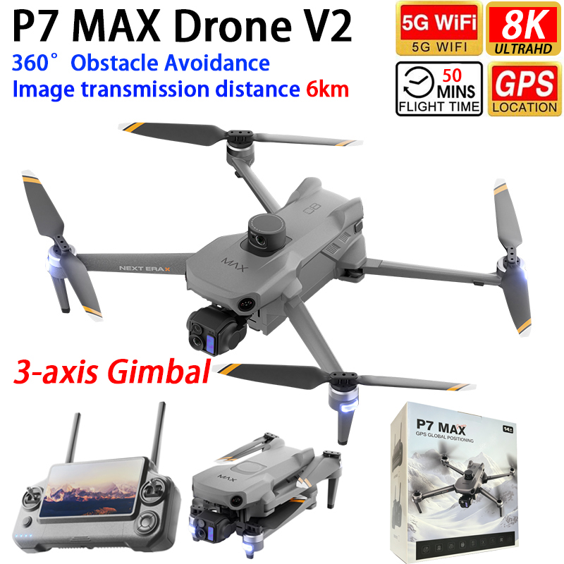 P7 MAX V2 プロフェッショナルドローン GPS WIFI 6KM FPV 8K デュアルカメラ スマートフォロー 360° 障害物回避 7.2 インチ画面制御クアッドコプター