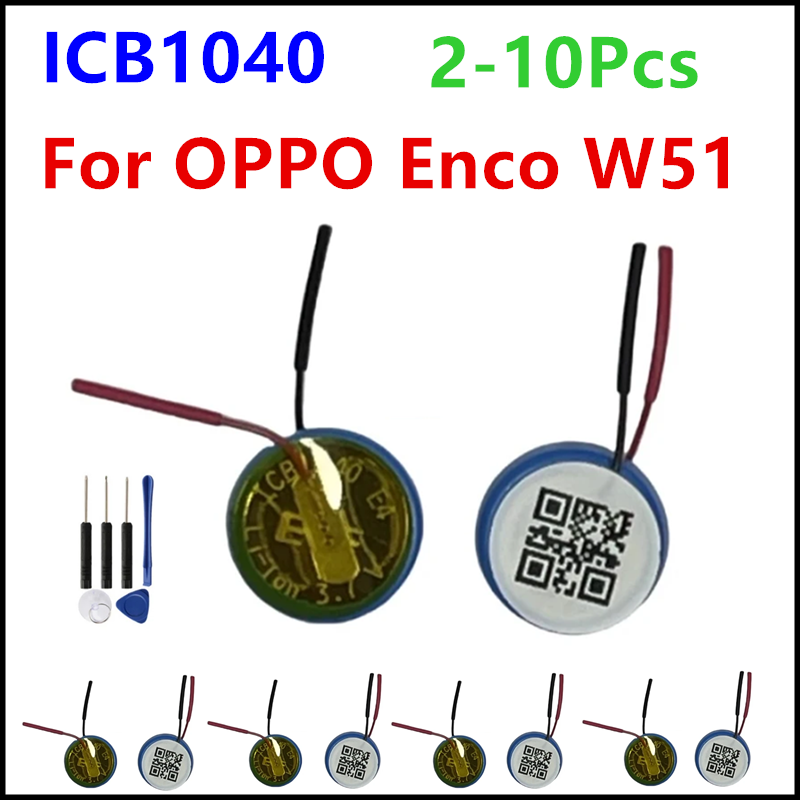 2-10 個オリジナルバッテリー 35mAh ICB1040 1040 OPPO Enco W51 ワイヤレス Bluetooth イヤホン無料ツール