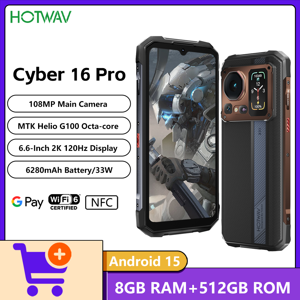 新しい HOTWAV Cyber​​ 16 Pro 頑丈な電話 Helio G100 4G オクタコア 24GB RAM 512GB ROM 6.6" 2K 120Hz 6280mAh 33W Android 15 スマートフォン